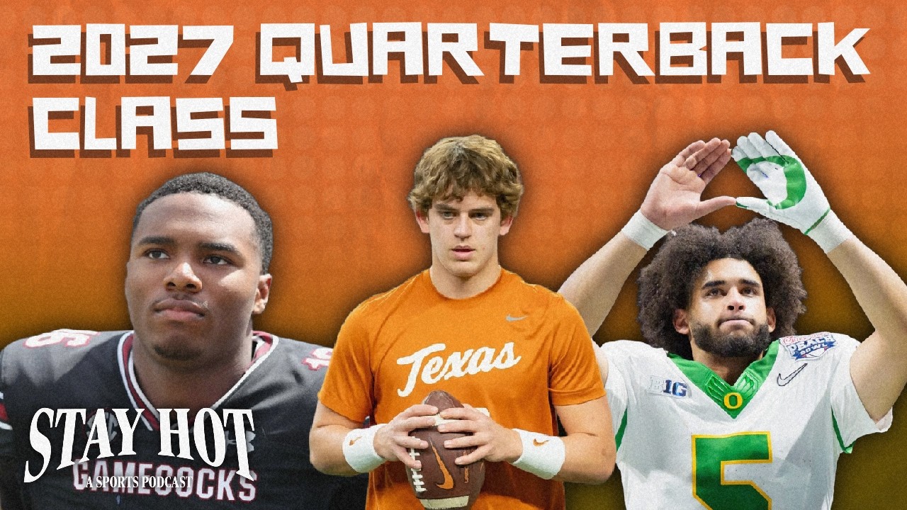 How Good Is the 2027 Quarterback Class?