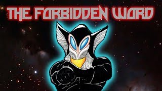The Color Timer Reviews - The Forbidden Word