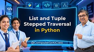 Python List & Tuple Stepped Traversal | Slicing vs range() with Step Explained