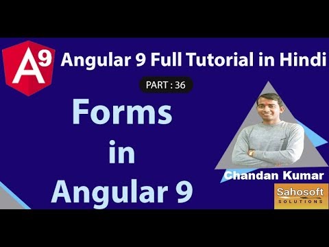 Forms in Angular 9 : Angular 9 Full Tutorial in Hindi - YouTube