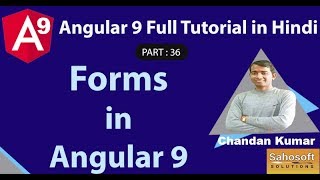 Forms in Angular 9 : Angular 9 Full Tutorial in Hindi