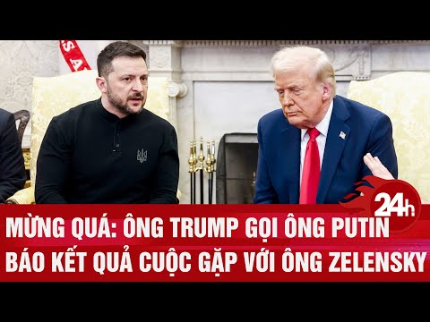 Toàn cảnh thế giới: Hé lộ kết quả cuộc gặp giữa ông Zelensky và ông Trump ở Nhà Trắng được hé lộ