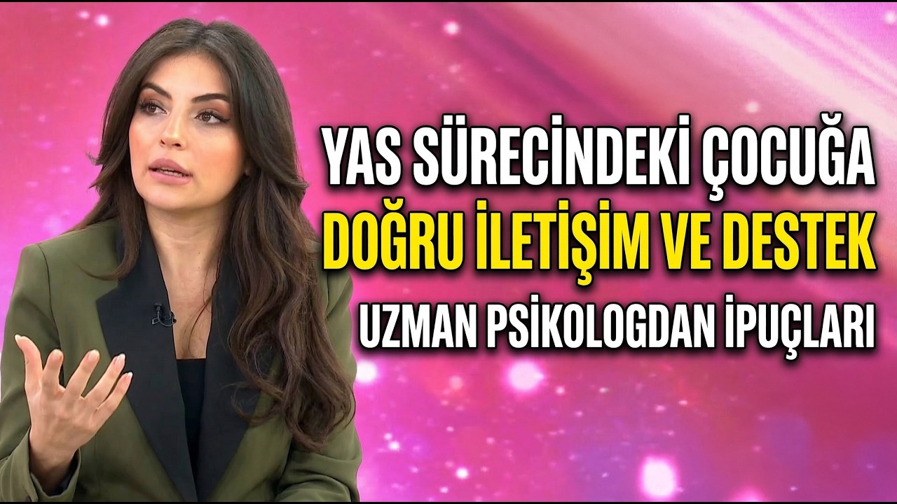 Tuğana Akyürek Şehit Çocukları ve Çocuk Psikolojisini Anlatıyor