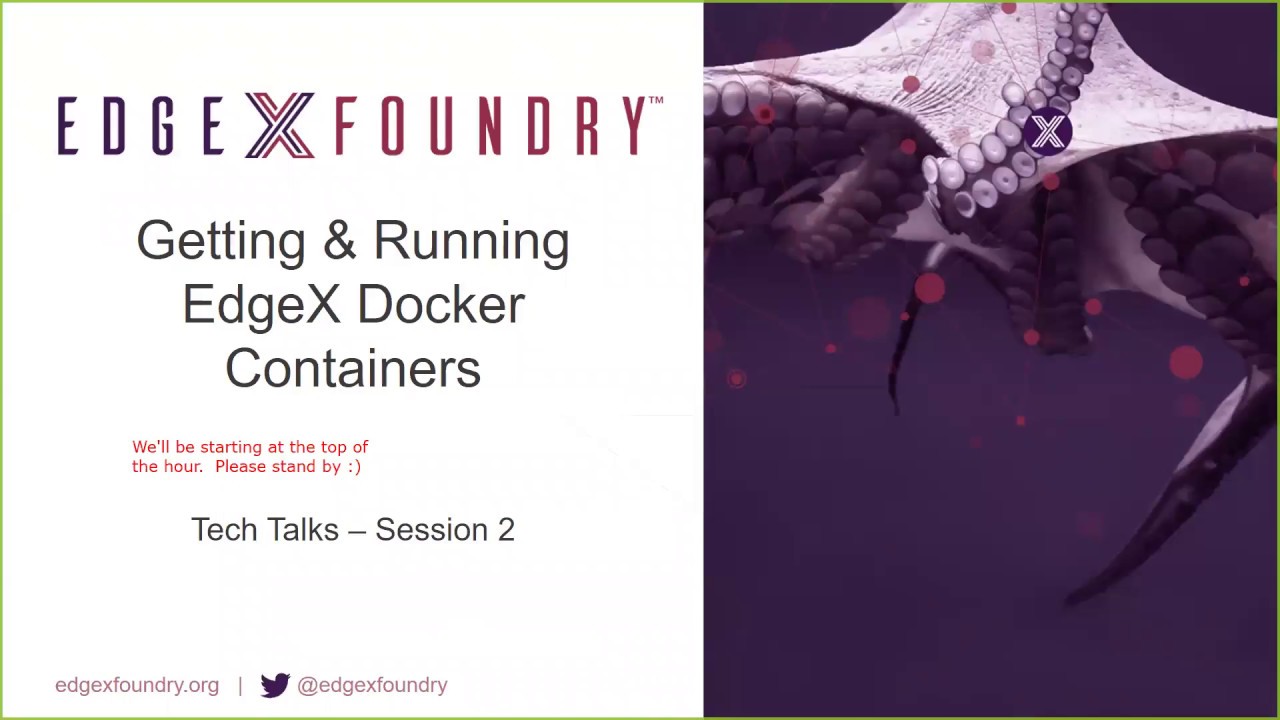 Getting and Running EdgeX Docker Containers (Session 2) - YouTube