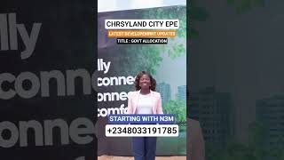 ZYLUS CHRYSLAND CITY ESTATE EPE NEW DEVELOPMENT UPDATES. AFFORDABLE LAND FOR SALE IN EPE LAGOS