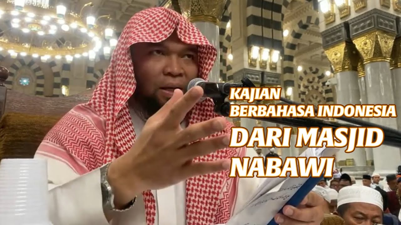 Kajian Dari Masjid Nabawi - Ustadz Dr. Ariful Bahri, Lc, M.A. - Ibadah Haji (Lanjutan)