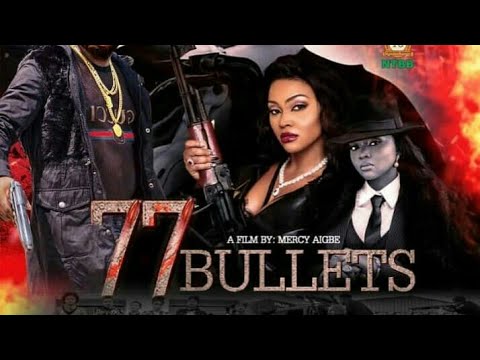 MERCY AIGBE – 77 BULLETS' catchline by TILEOBA AYOMIKUN (Untainted Ayo)