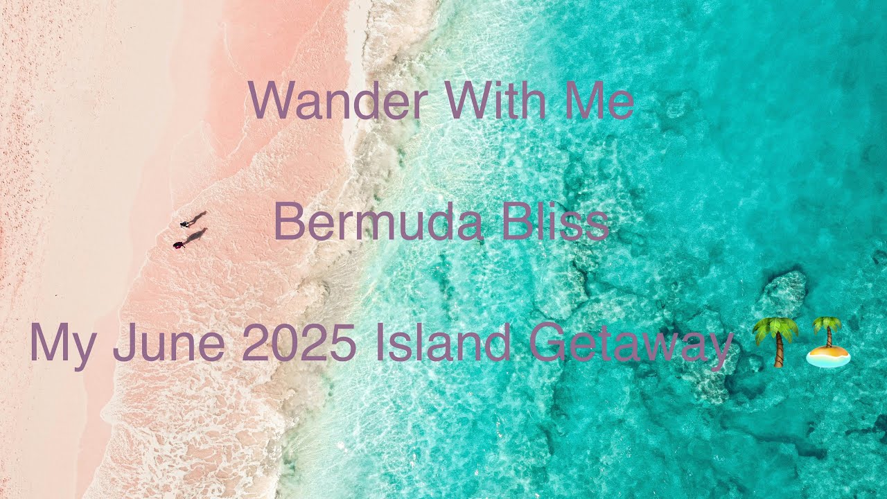Bermuda Vacation - June 2025 Travel Vlog 🌴🇧🇲