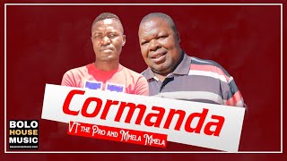 VT the Pro Mmela Mmela Cormanda New Hit 2020