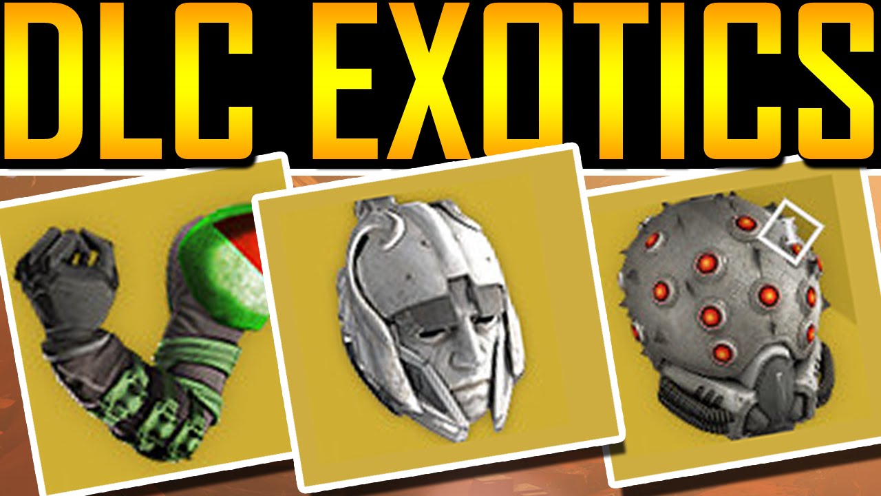 Destiny - ALL DLC EXOTIC GEAR REVEALED!