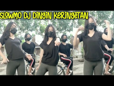 dj dingin keringetan Slowmo Cewek celana ketat