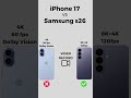 iphone 17 vs samsung s26