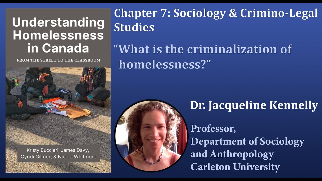 Dr. Jacqueline Kennelly: What is the criminalization of homelessness?