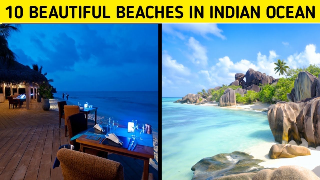 TOP 10 MOST BEAUTIFUL BEACHES  IN THE INDIAN OCEAN