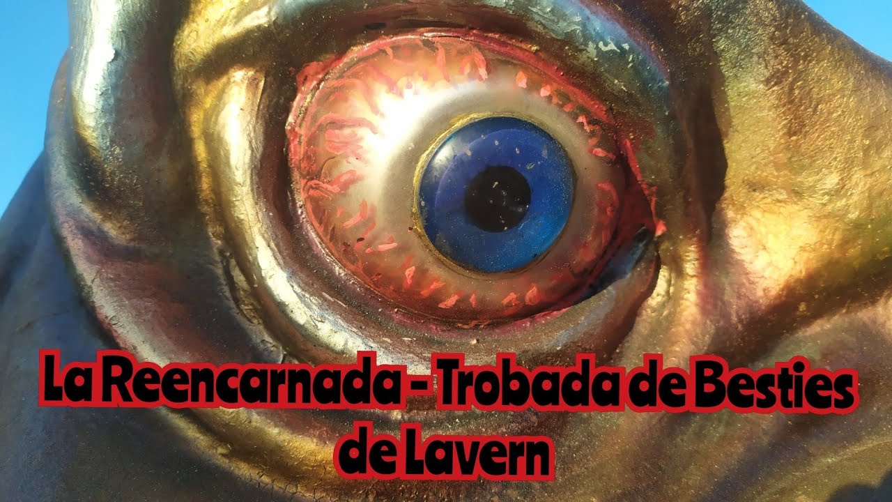 LA REENCARNADA - TROBADA DE BESTIES A LAVERN