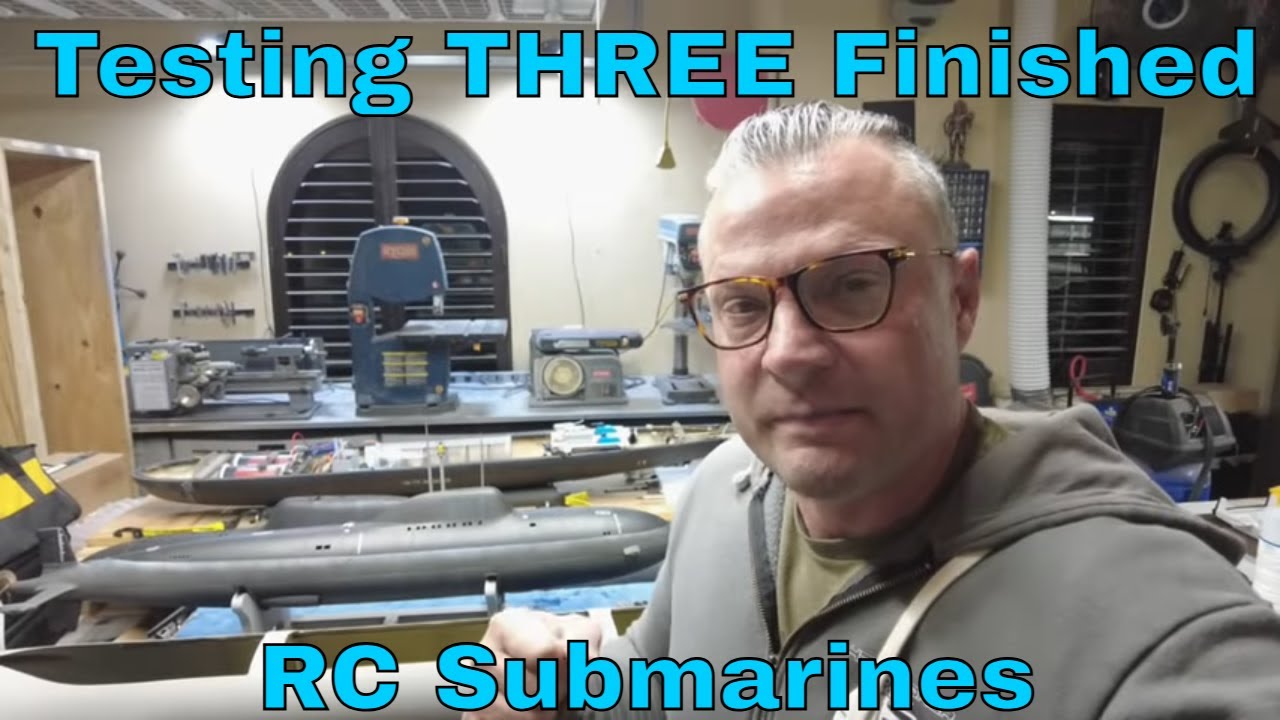 Submarine Kits Rac The RCSubGuy Tests THREE Fully Built RC Submarines, Installs More ...