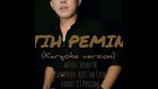 NITIH PEMINTA-Fendy M (Karaoke)