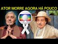 MORRE QUERIDO ATOR  PEDRO PAULO RANGEL AOS 74 ANOS