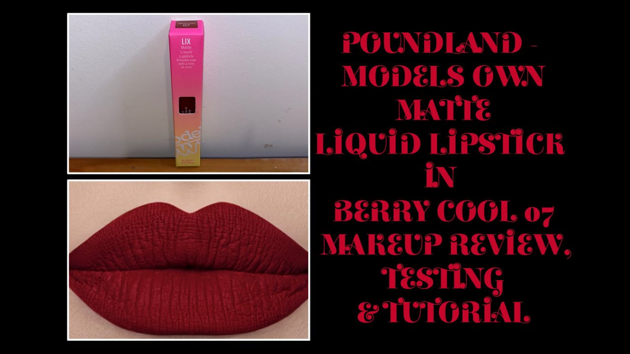 POUNDLAND-MODELS OWN MATTE LIQUIDLIPSTICK IN BERRYCOOL07 MAKEUP REVIEW, TESTING&TUTORIAL| tazwells12
