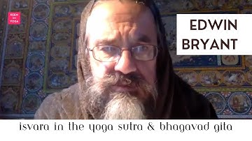 Edwin Bryant - Isvara in the Yoga Sutras and Bhagavad Gita