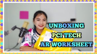 UNBOXING PCI Tech AR WORKSHEET