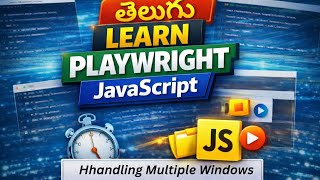 How to Handle Multiple Windows & Tabs in Playwright (Telugu) - Part 2 | Advanced Window Management