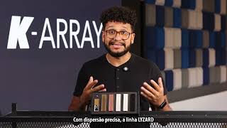 K-array Lyzard: som de alta performance integrado à arquitetura!