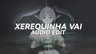 Kordhell - Xerequinha Vai Edit Audio