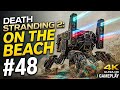 DEATH STRANDING 2: ON THE BEACH_PART 48