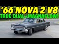 1966 Chevy Nova 2 V8 w/ TRUE DUAL EXHAUST &amp; 11&quot; MAGNAFLOWS!