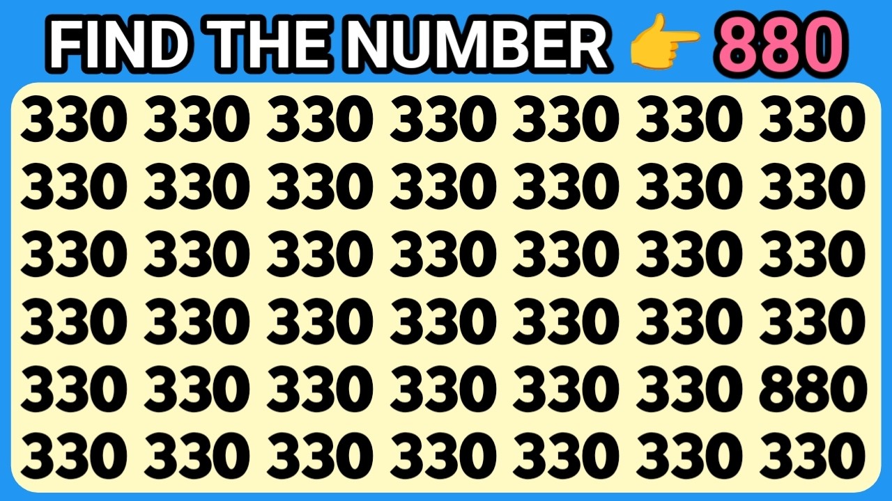 Observation Skills Test: Find 880 Among 330 | 26 Number & Letter ...