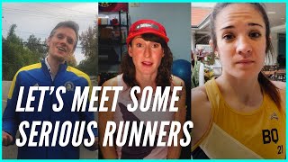 Let's Meet Some Serious Runners