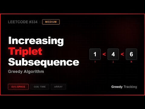 LeetCode 75 #8: Increasing Triplet Subsequence | Python Solution
