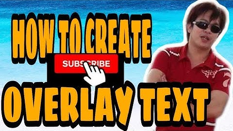 HOW TO MAKE TEXT OVERLAY USING KINEMASTER 2020