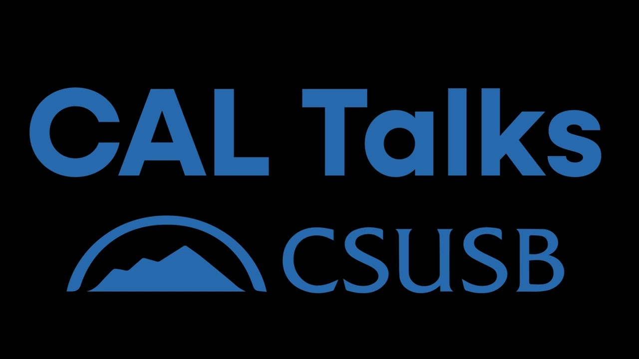 Cal Talks W Dr. Erin Hall, Professor Department of English