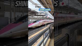 Shinkansen - A Beginners How To Guide 2025