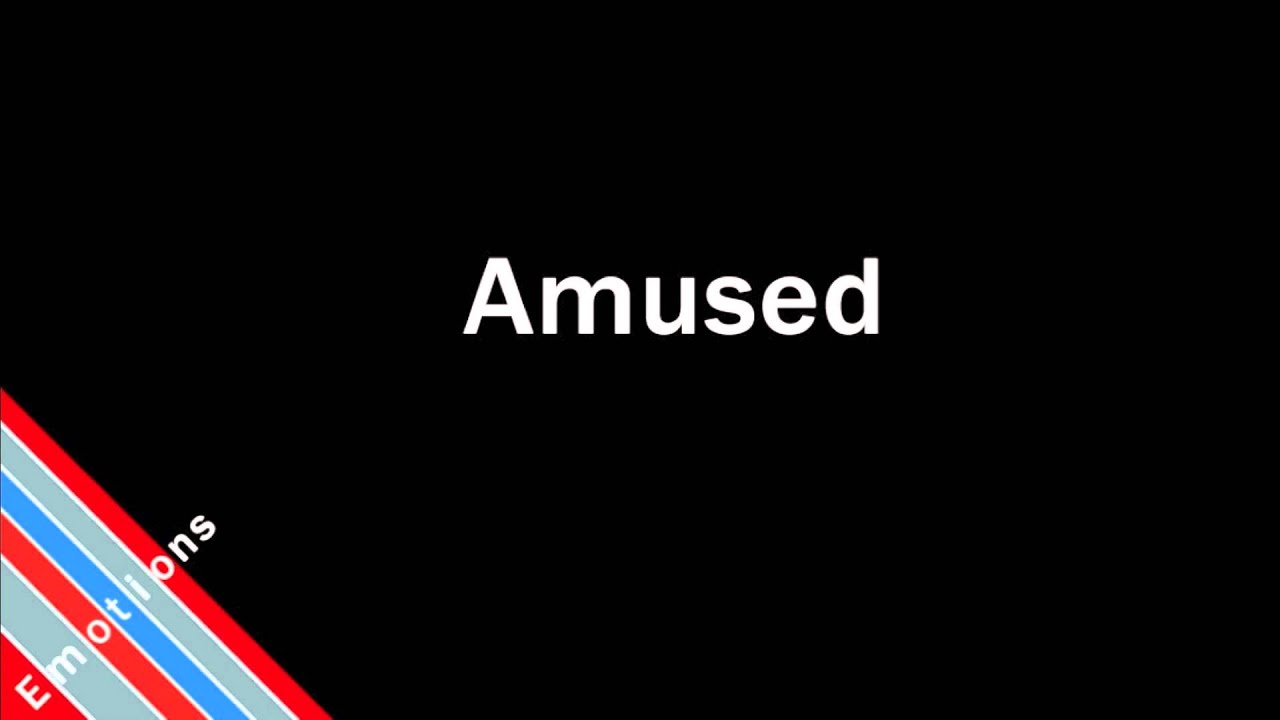 How To Pronounce Amused YouTube