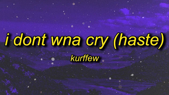 kurffew - i dont wna cry (haste) lyrics | i don't wanna cry i don't wanna fix you