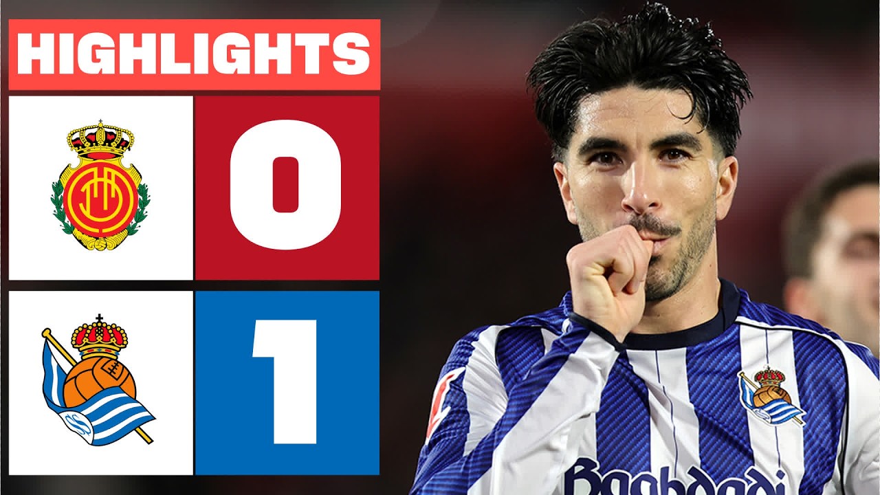 RCD MALLORCA 0 - 1 REAL SOCIEDAD | RESUMEN LALIGA EA SPORTS