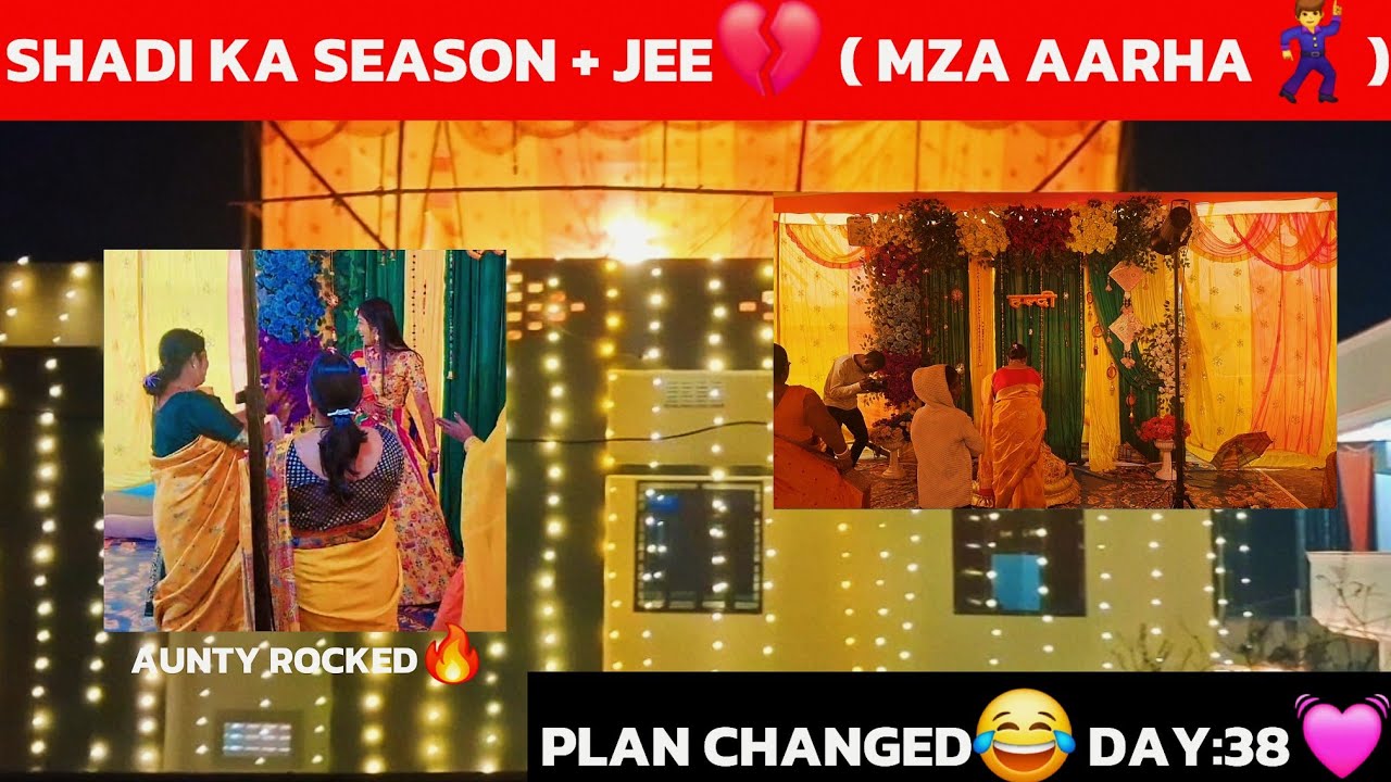 Shaadi ke beech JEE life | Real break day | JEE + SHADIII🕺 | Class cancel hogyi phy. Ki?
