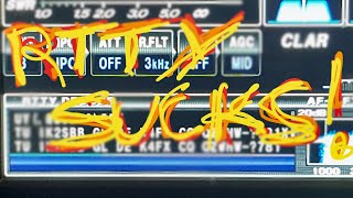 RTTY (ops in a test) Suck(s)