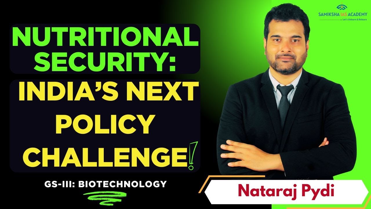 Nutritional Security: India’s Next Policy Challenge I 