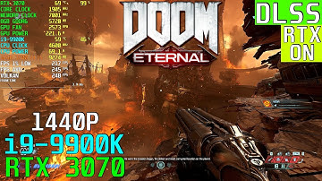 DOOM Eternal (DXR/DLSS): RTX 3070 & i9-9900K | ULTRA + CUSTOM 1440P