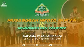 Musabaqah Hifzil Qur'an dan Munaqosyah Tahfidz ASH-SHIDDIIQI 2022 (Putra)