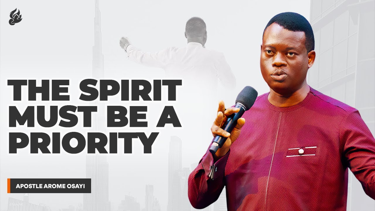 Почему ваш дух должен быть сильнее ваших битв | Апостол Ароме Осайи