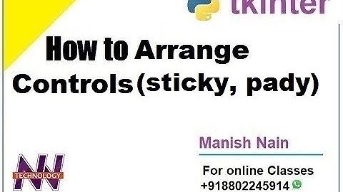 tkinter tutorial in hindi | How to use sticky , pady , command  | Hindi | Manish Nain
