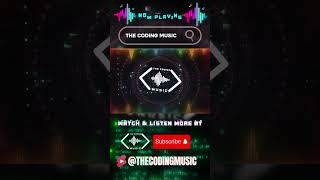 Code My World by The Coding Music | Vol. 4 Collection