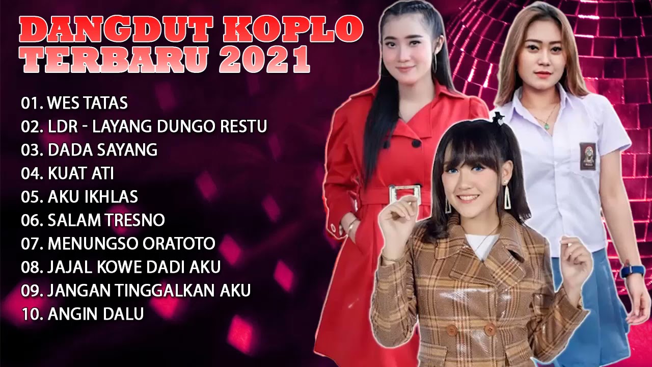 Koplo Time Terbaru Full Album 2021 - Vita Alvia, Esa Risti - Wes Tatas, L.D.R, Dada Sayang