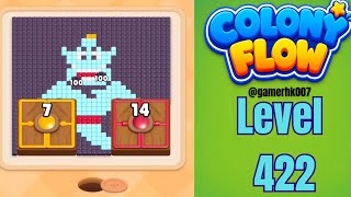 Colony Flow Level 422 Walkthrough Solution