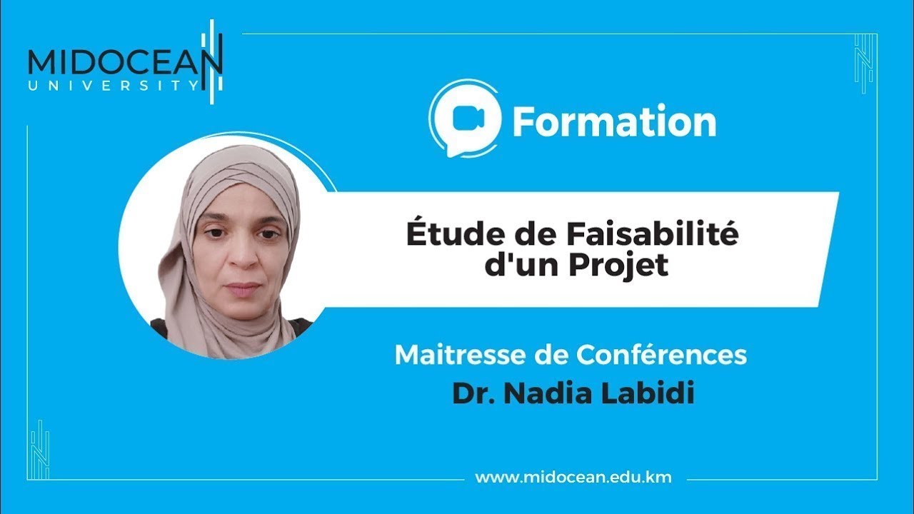 Université Midocean - Étude de Faisabilité d'un Projet Cours 7 - YouTube